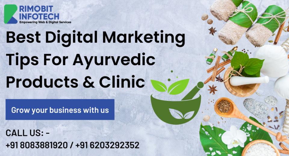 Best Digital Marketing Tips For Ayurvedic Products